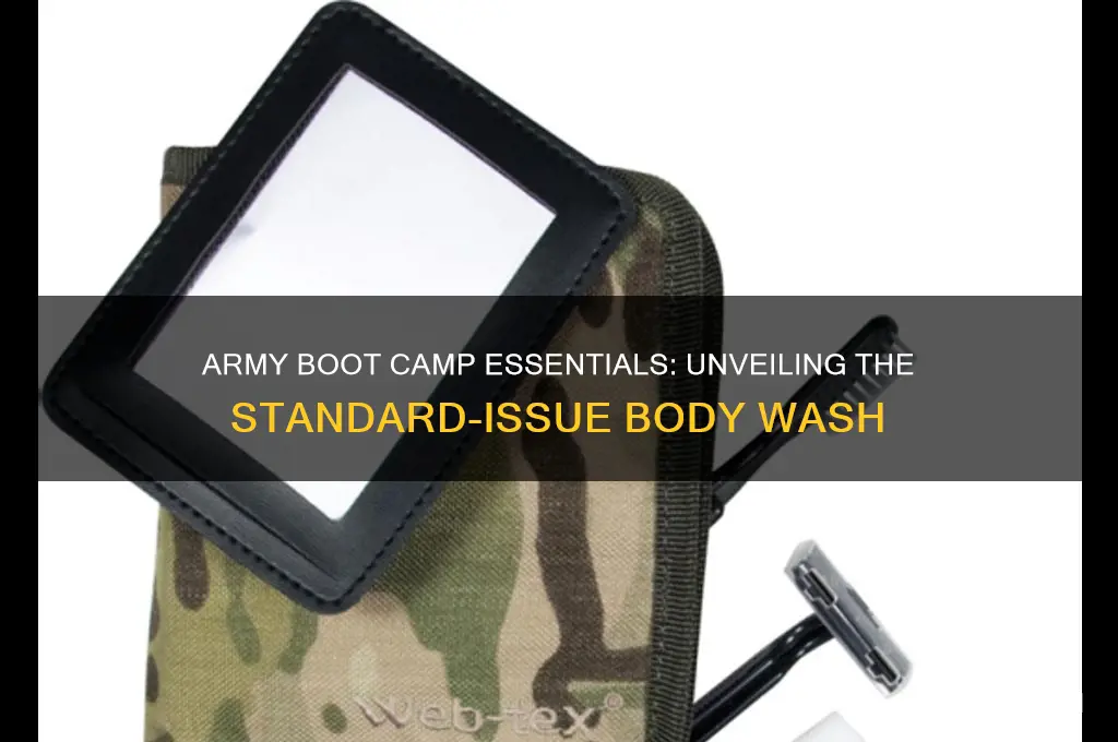 what body wash do they have in army boot camp