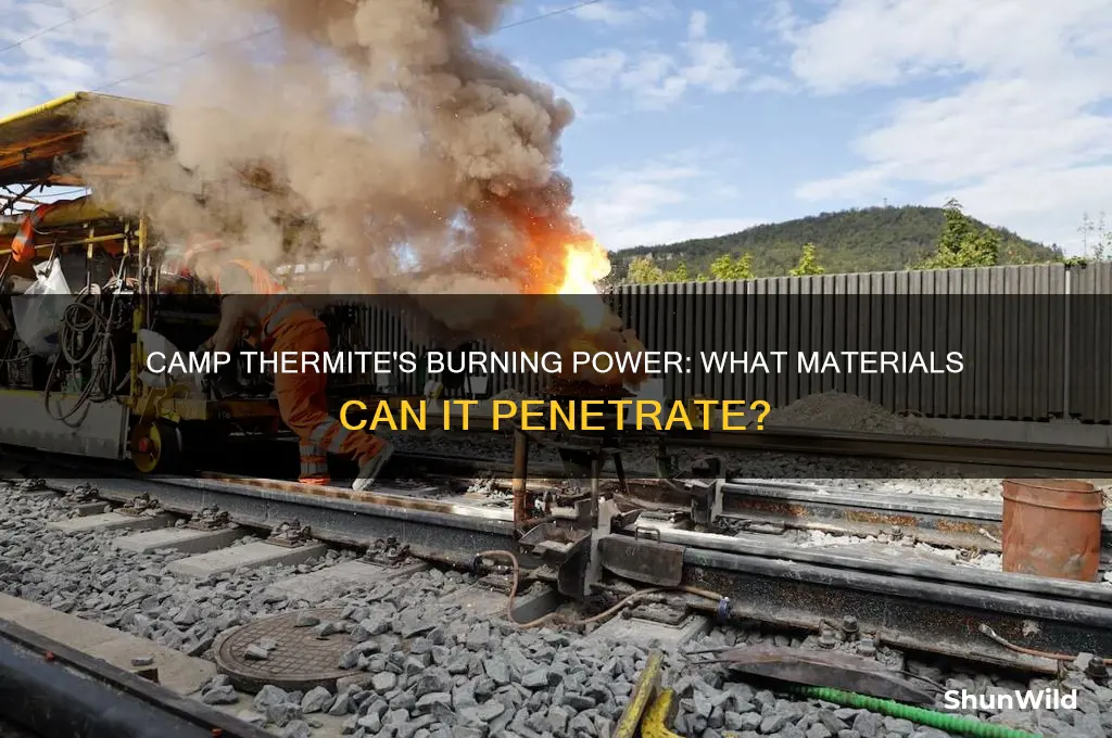what camp thermite burn through