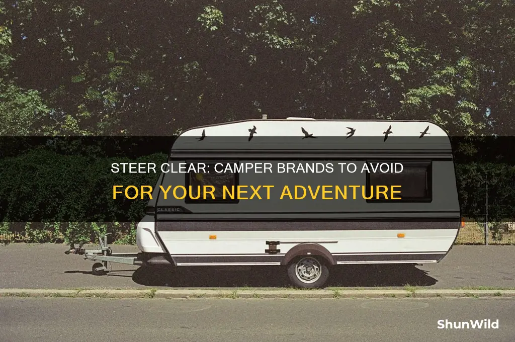 what camper brands to avoid