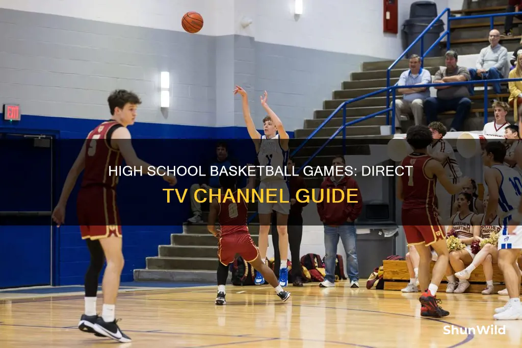 what channel for high school basketball on direct tv
