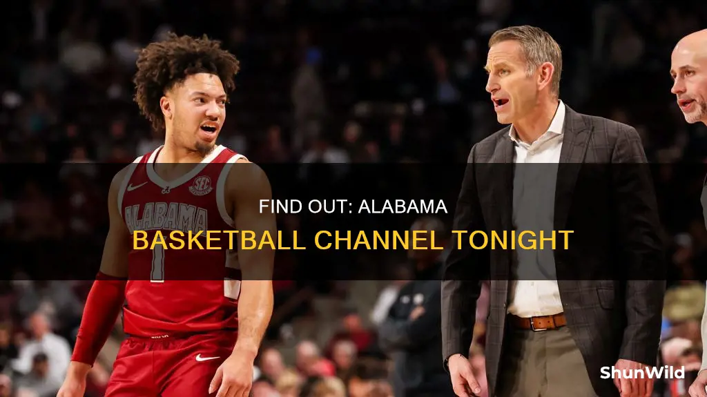 what channel is alabama basketball on tonight