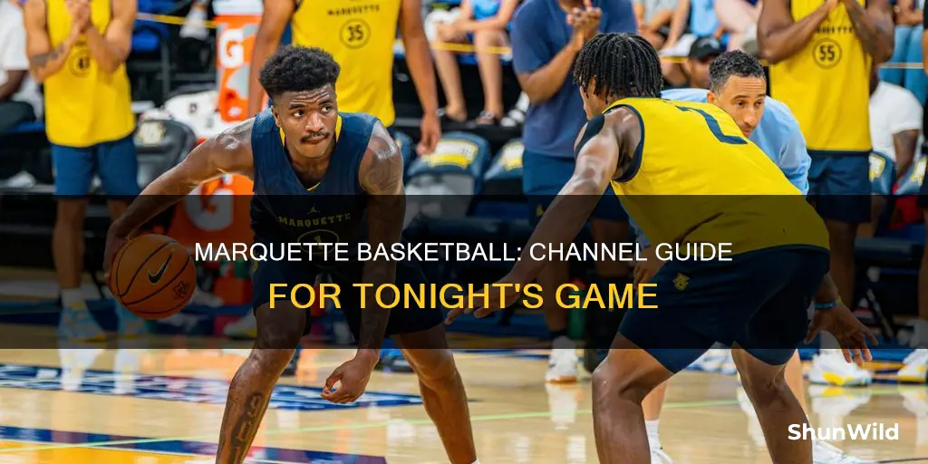 what channel is marquette basketball on tonight