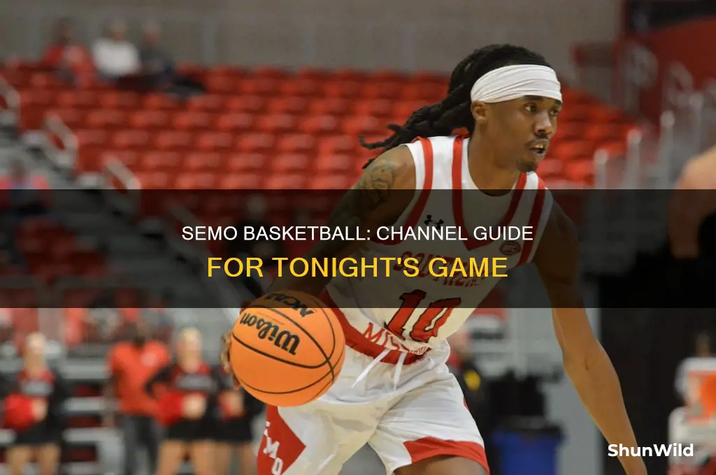 what channel is semo basketball on tonight