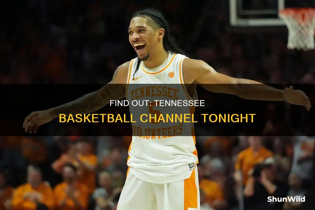 what channel is tennessee basketball on tonight