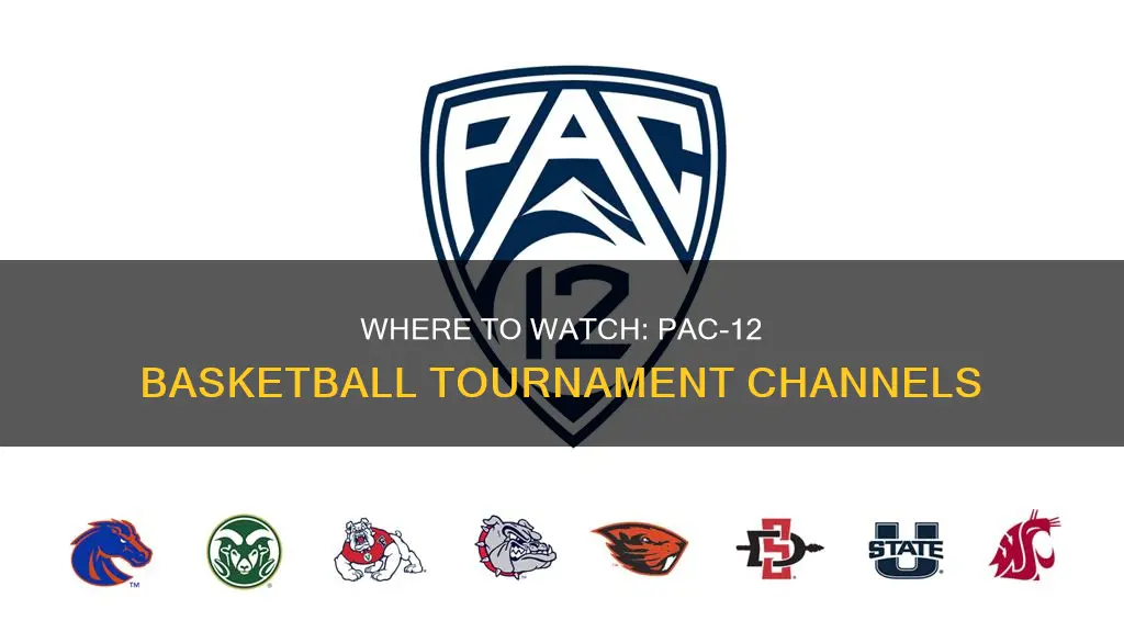 what channel is the pac 12 basketball tournament on