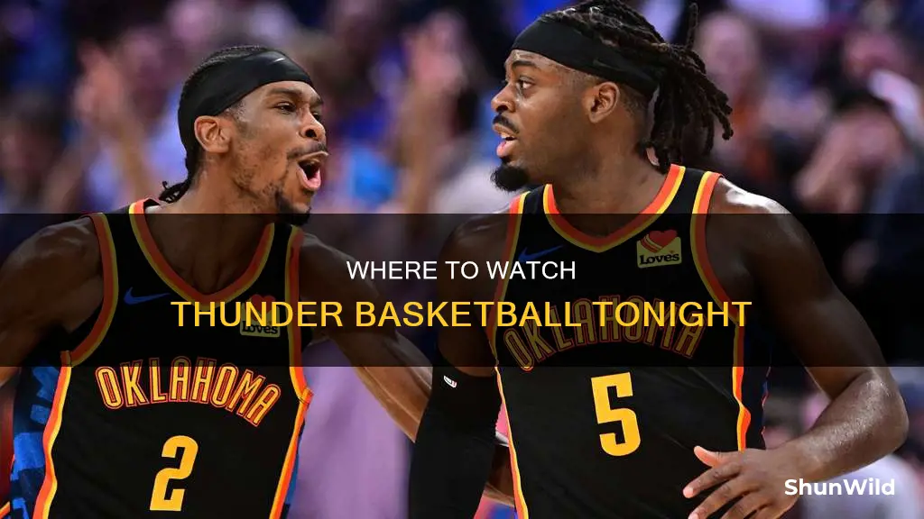 what channel is thunder basketball on tonight