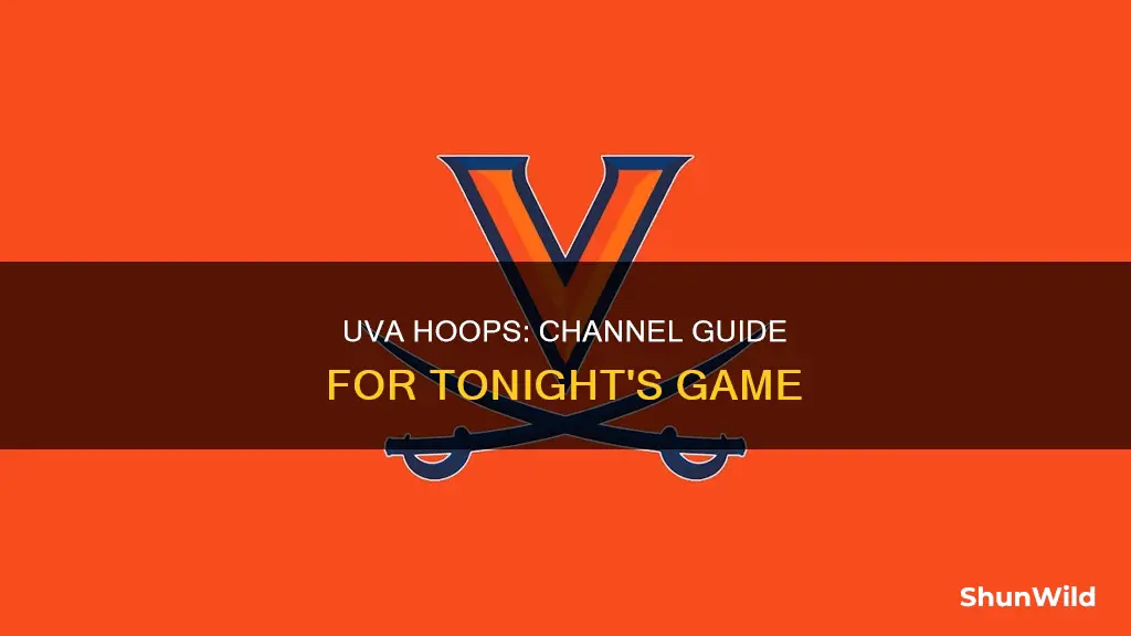 what channel is uva basketball on tonight