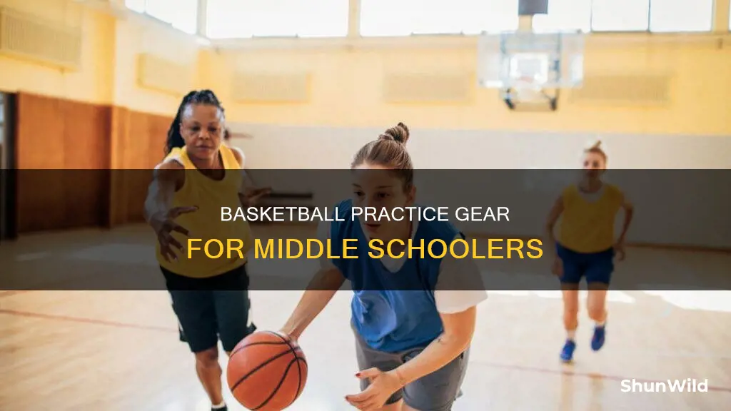 what cloth do you need for basketball practice middle school