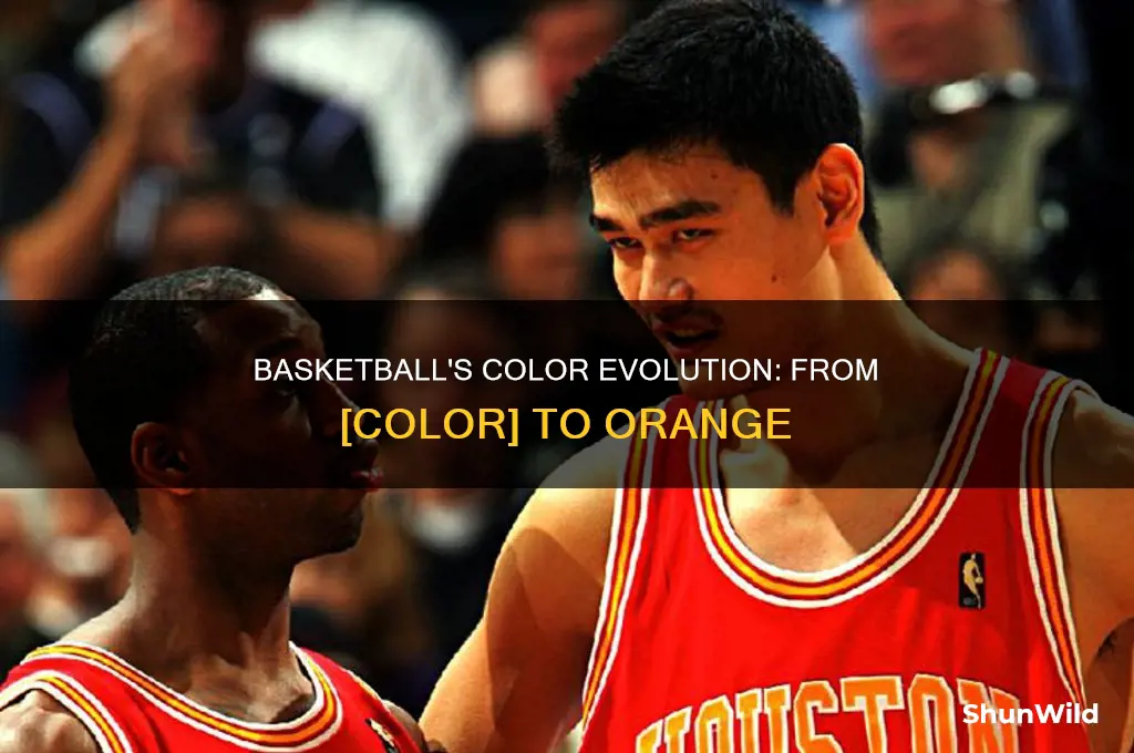 what color was the basketball before it was orange
