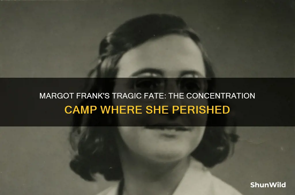 what concentration camp did margotfrank die in