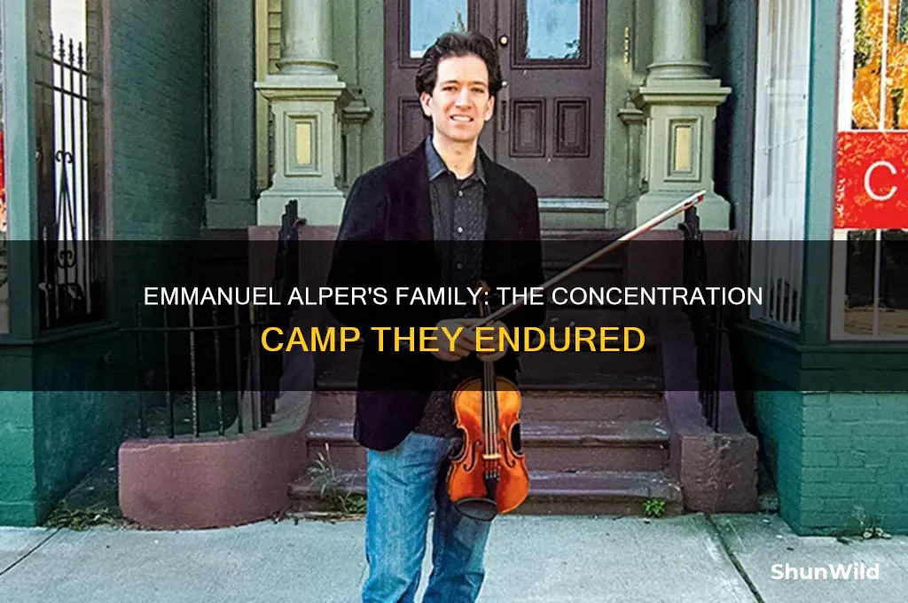 what concentration camp was emmanuel alper and his family in