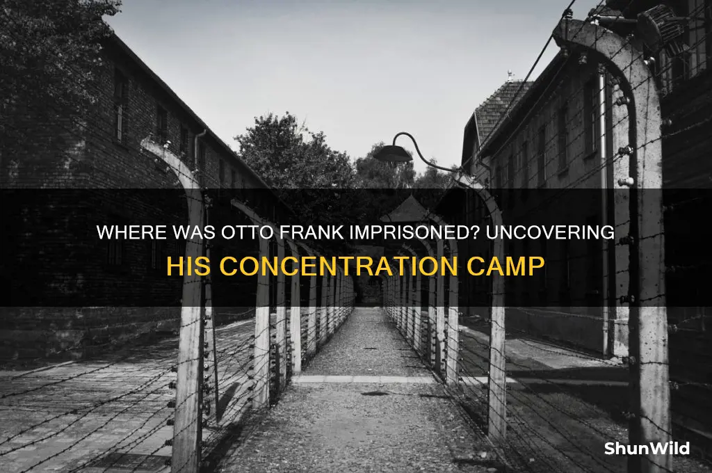 what concentration camp was otto frank at