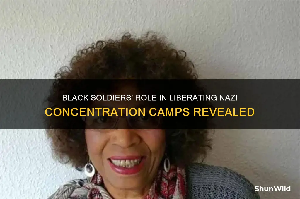 what concentration camps liberated by black soldiers