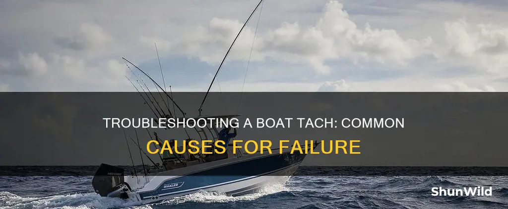 what could cause a boat tach to not work
