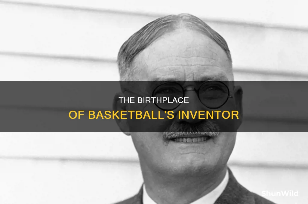 what country was the inventor of basketball born in