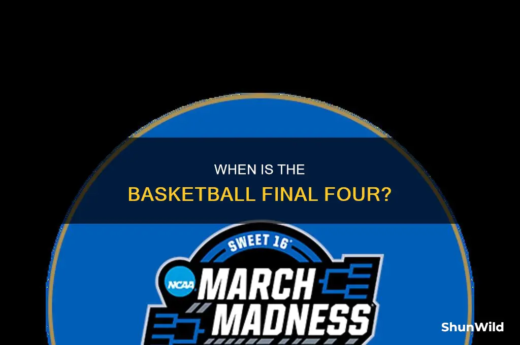 what date is the final four in basketball