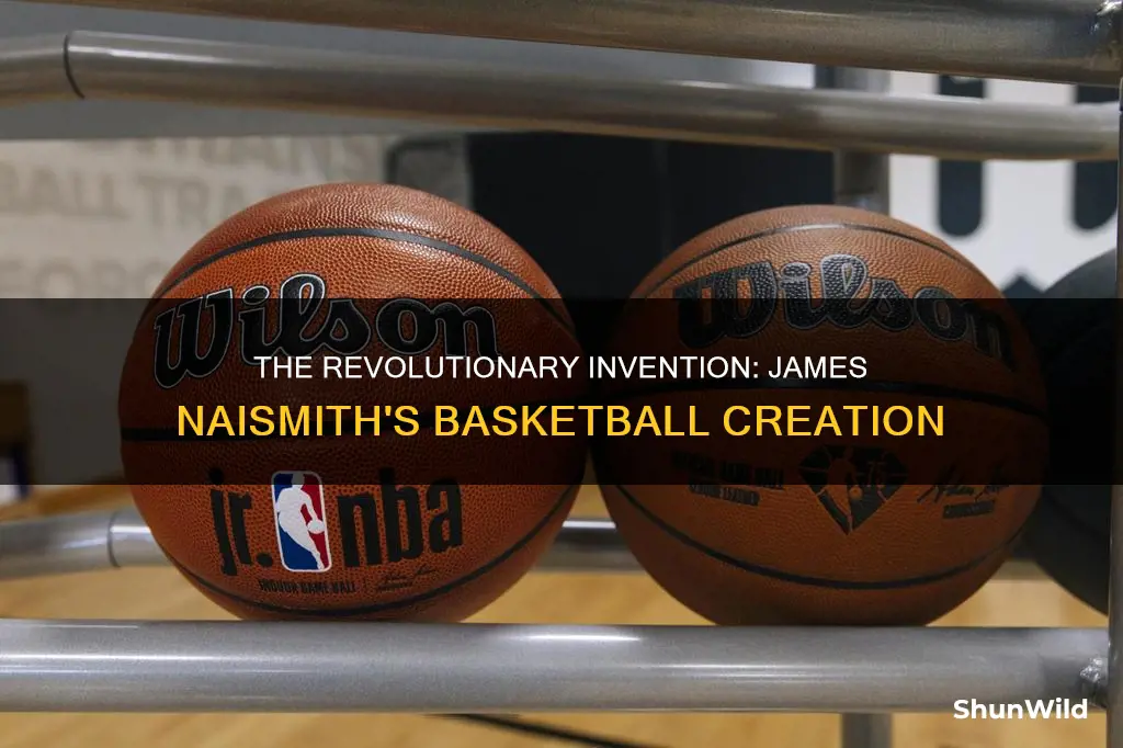 what did james naismith use to invent basketball