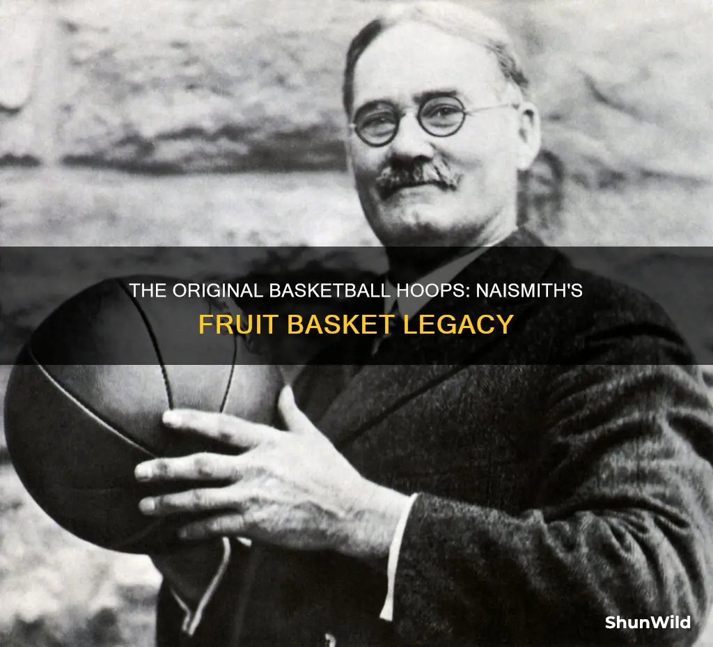 what did naismith use as the first basketball baskets