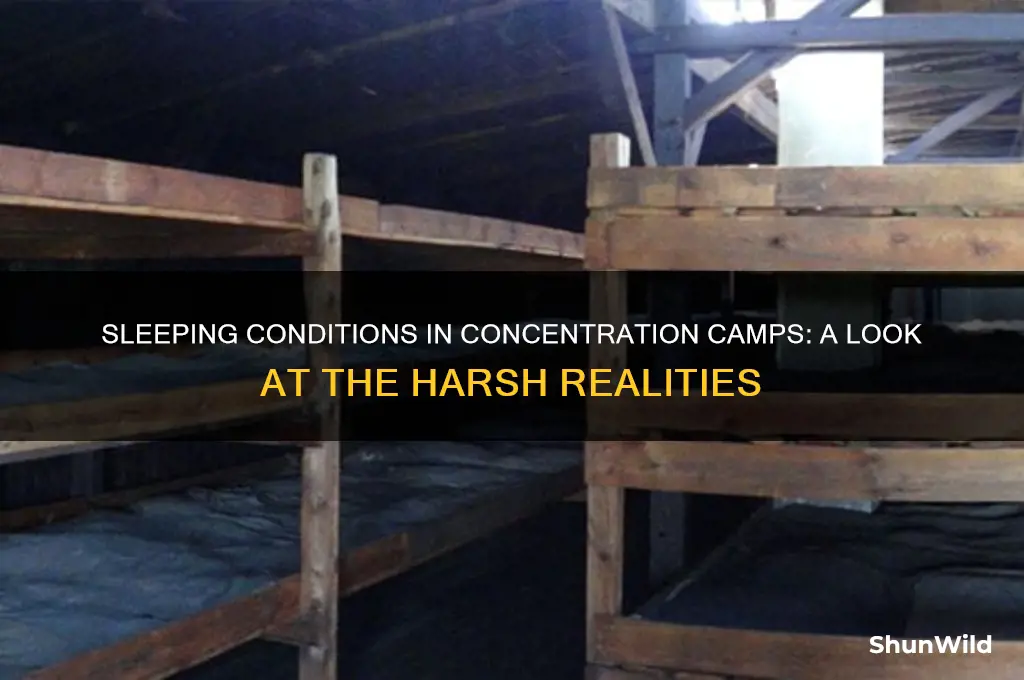 what did they sleep on in concentration camps