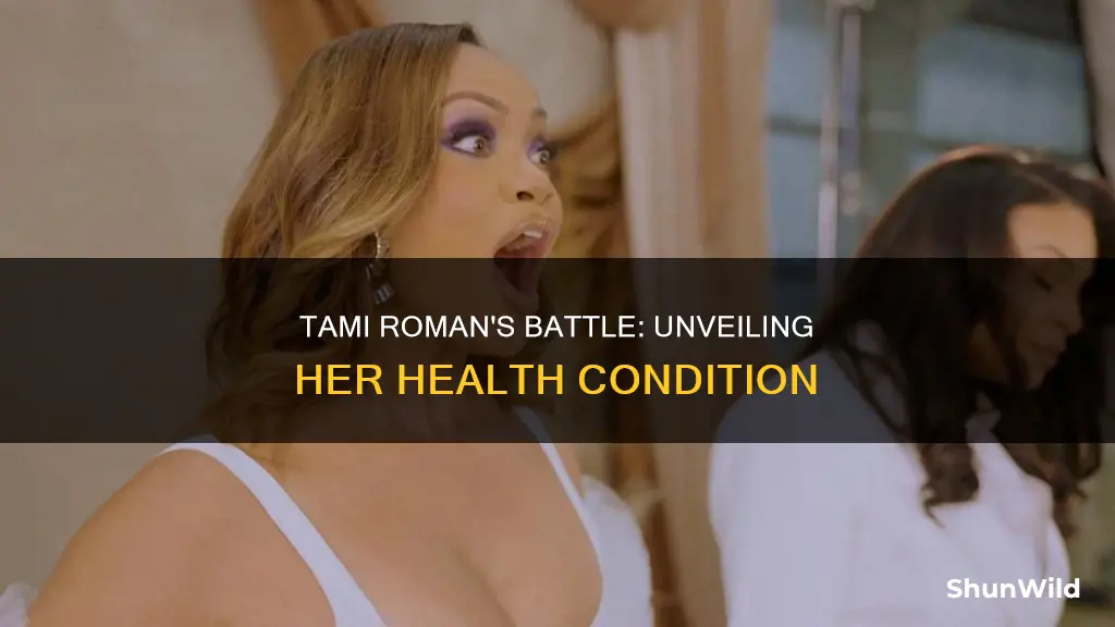 what disease does tami from basketball wives have