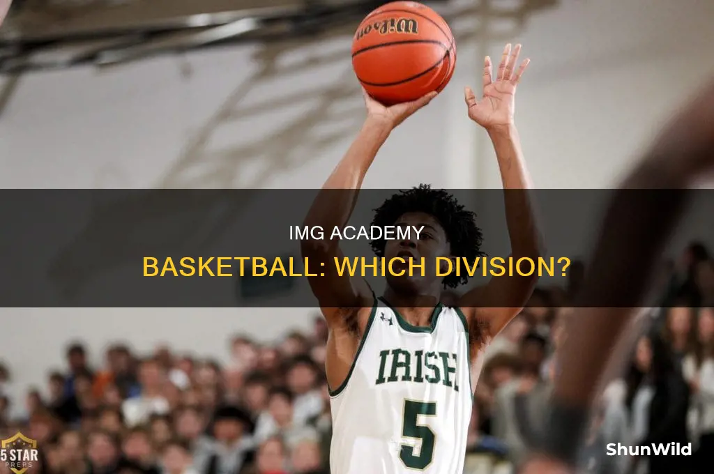 what division is img academy basketball