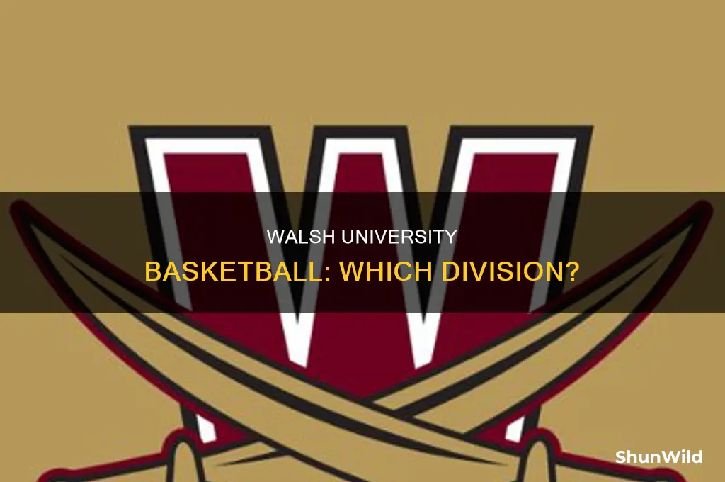 what division is walsh university basketball