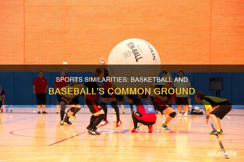 what do baseball and basketball have in common