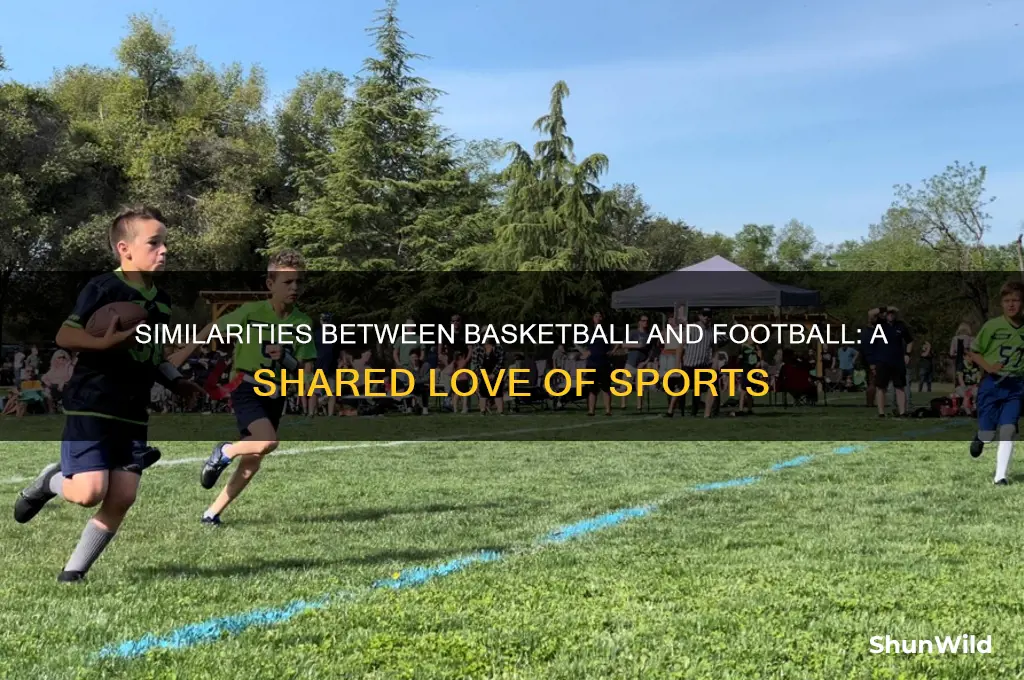 what do basketball and football have in common