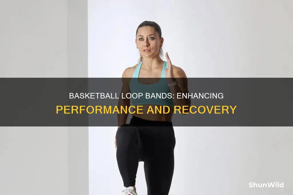 what do basketball loop bands do