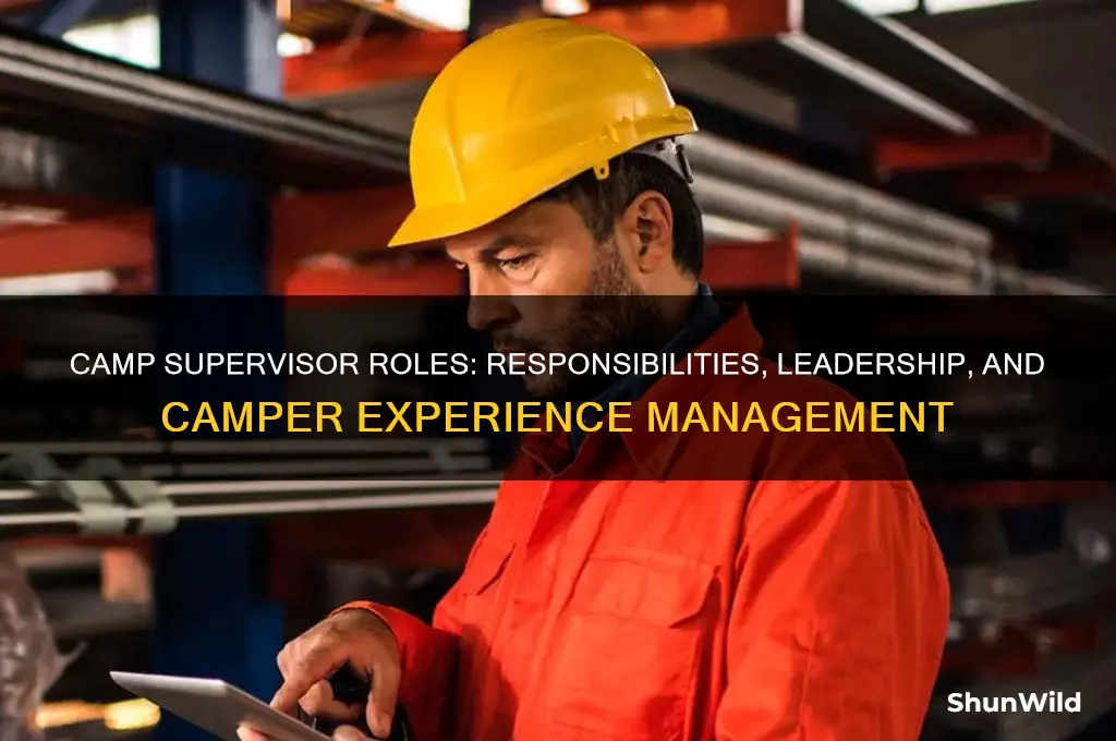 what do camp supervisors do