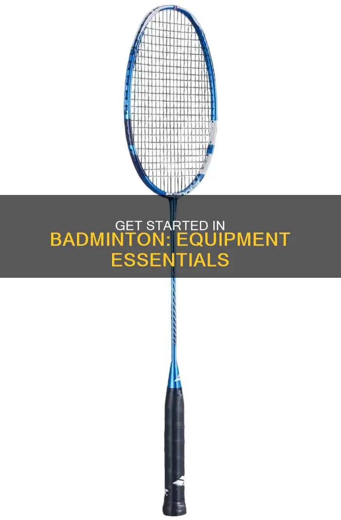 what do i need to play badminton