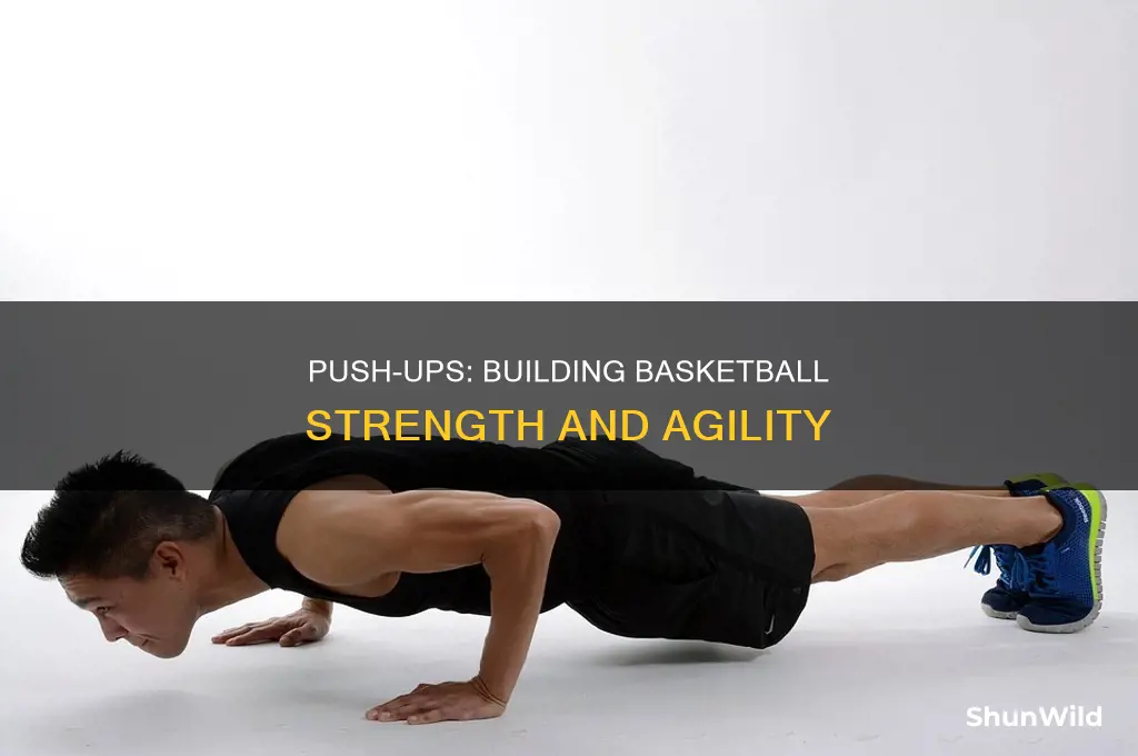 what do push-ups help basketball