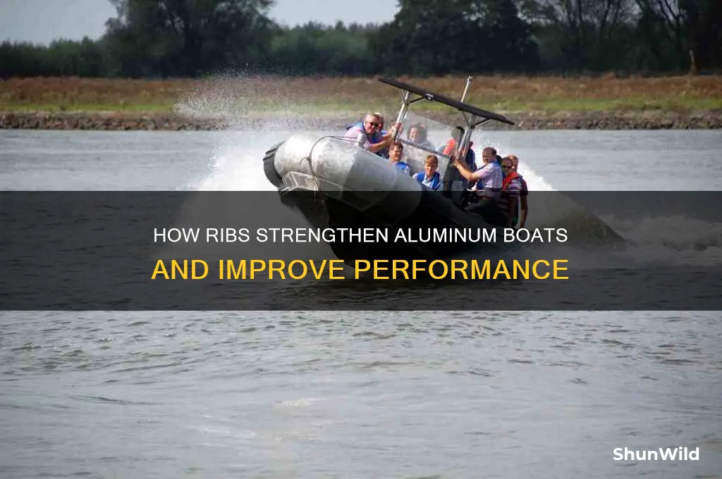 what do ribs do on an aluminum boat