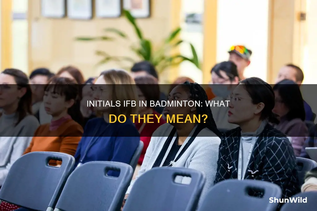 what do the initials ifb stand for in badminton