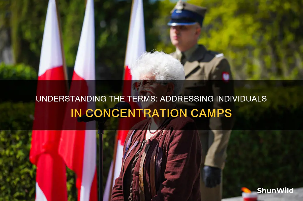what do you call people at a concentration camp