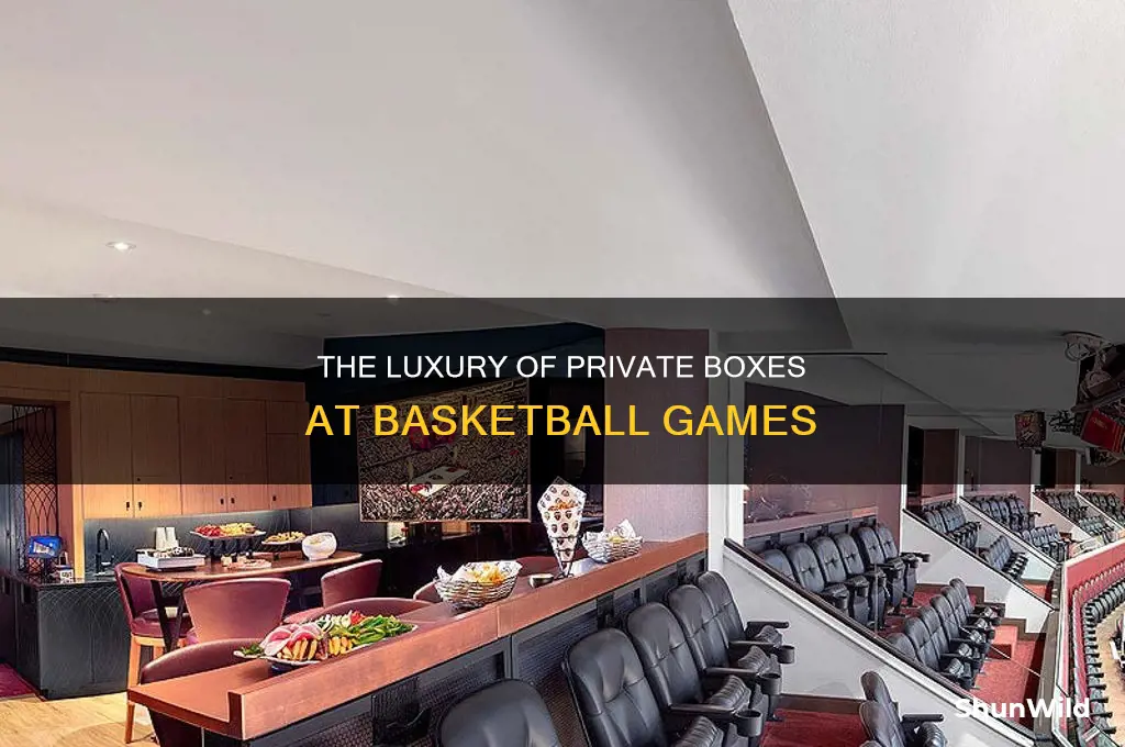 what do you call the private box at basketball arenas