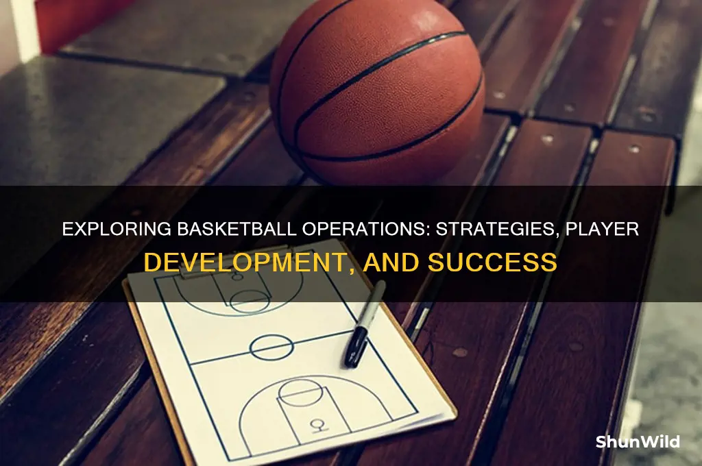 what do you do in basketball operations