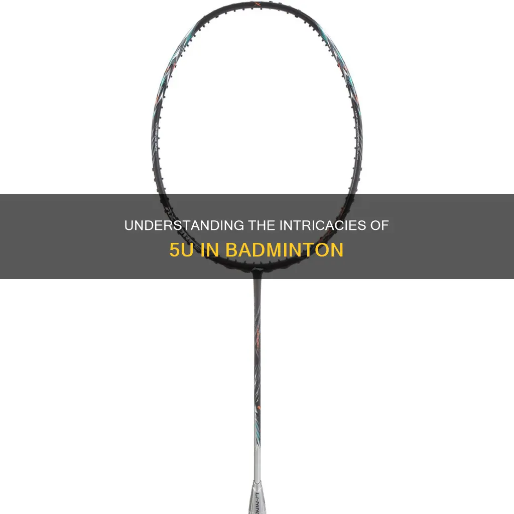 what does 5u mean in badminton