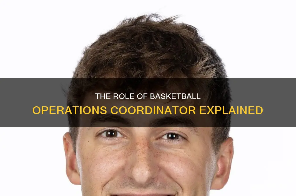 what does a basketball operations coordinator do