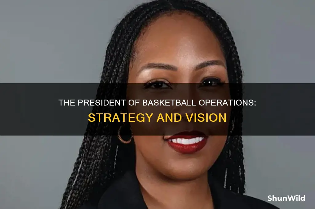 what does a president of basketball operations do