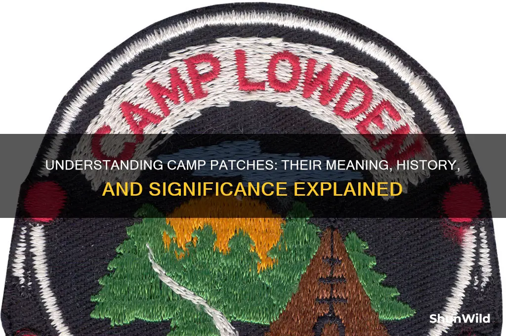 what does camp patches mean