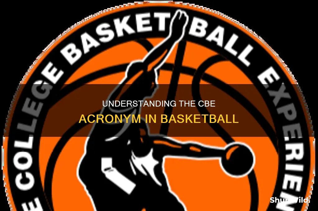 what does cbe stand for in basketball