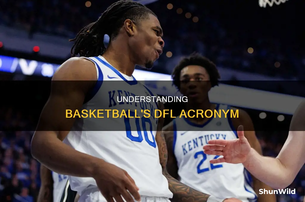 what does dfl stand for in basketball