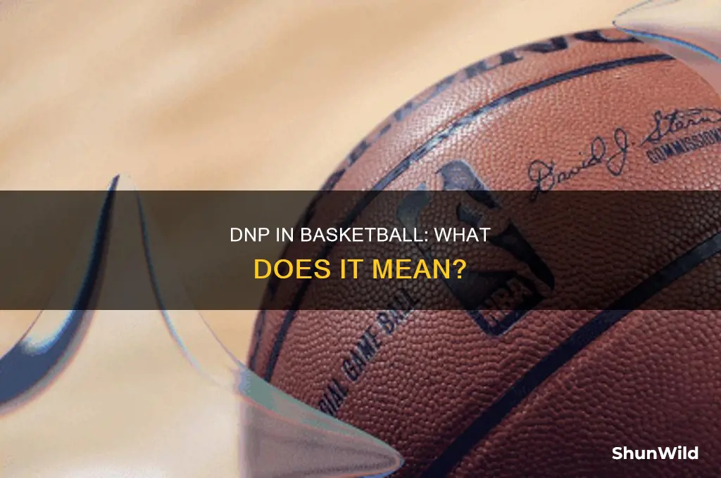 what does dnp meanin basketball