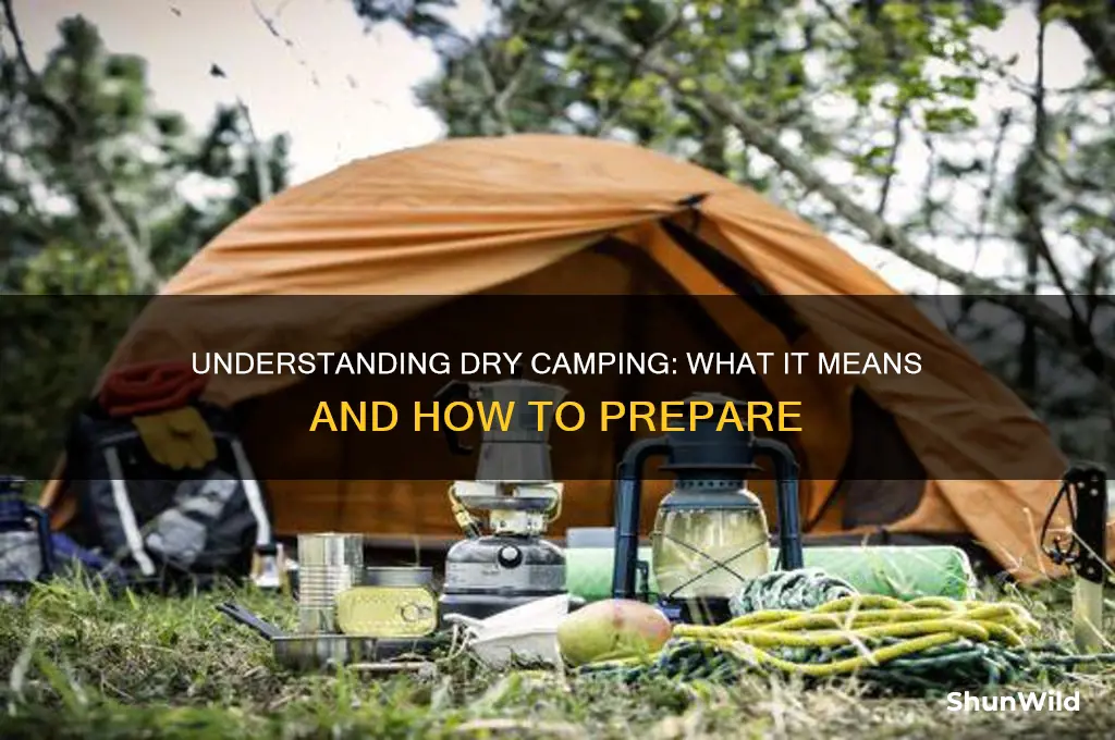 what does dry camp mean
