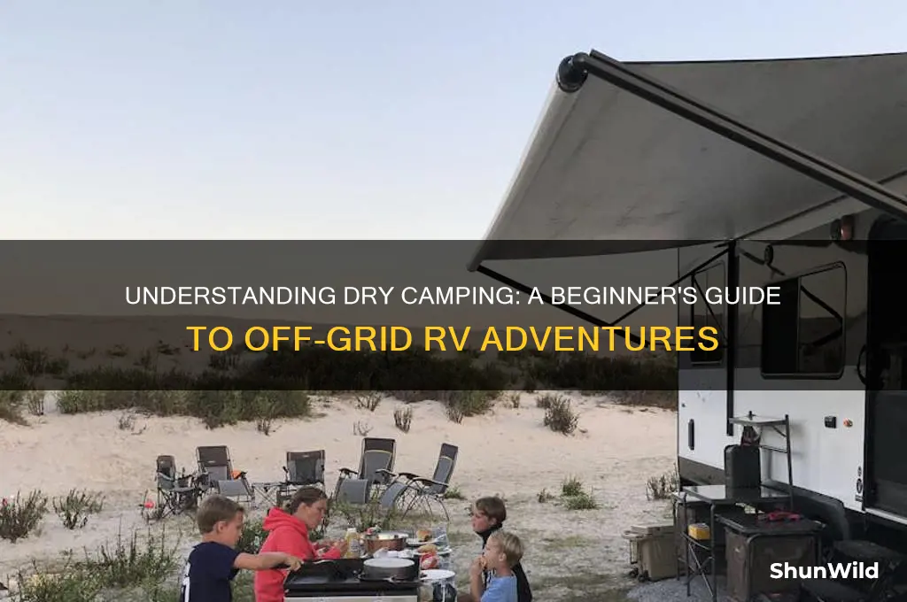 what does dry camping mean
