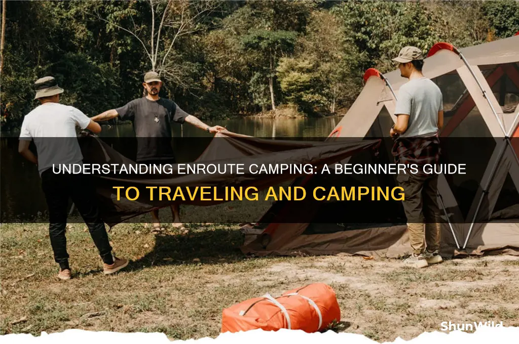 what does enroute camping mean