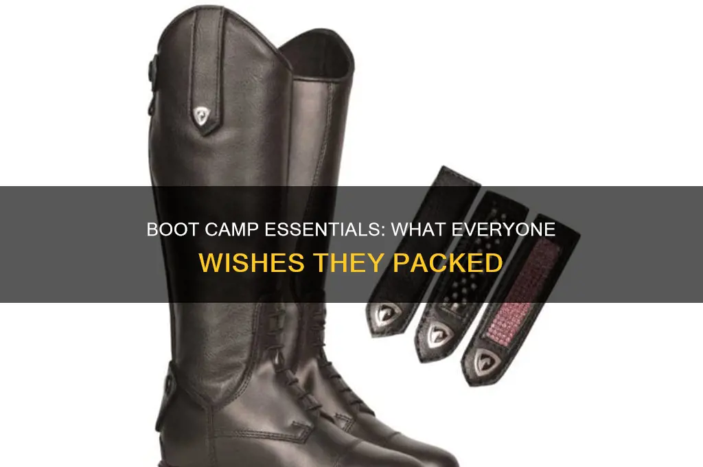 what does everyone wish they brought to boot camp