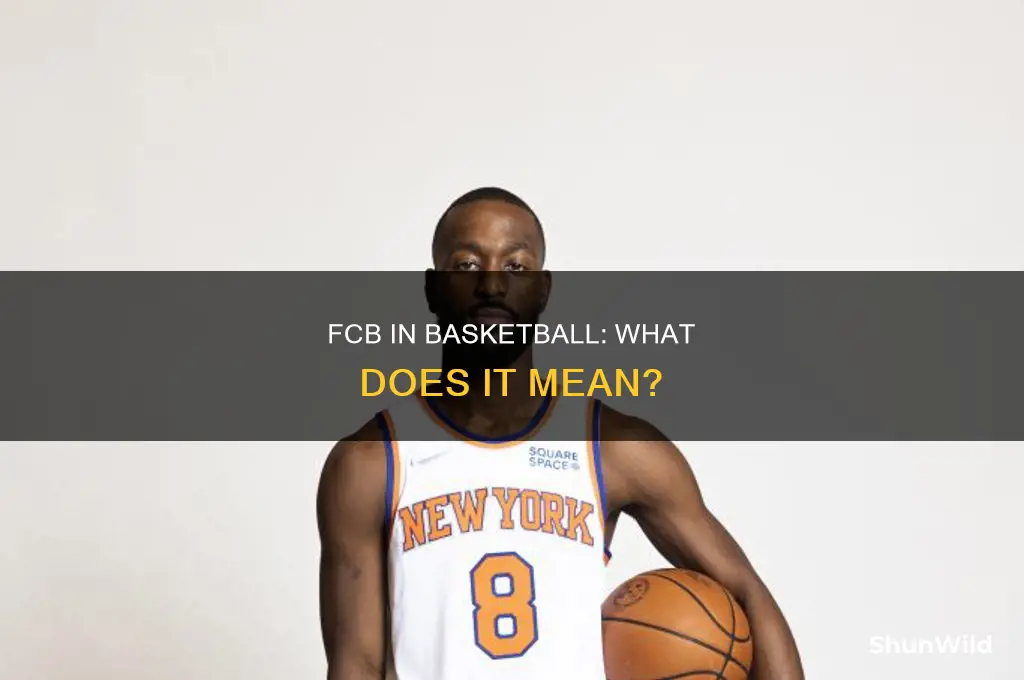what does fcb stand for in basketball