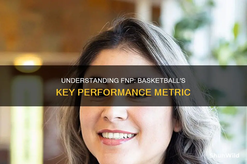 what does fnp stand for in basketball